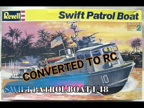 SWIFT PATROL BOAT 1/48 CONVERTED TO RC