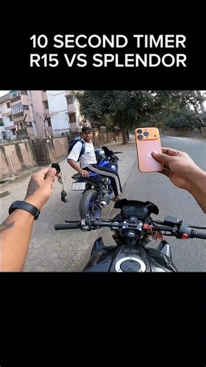 10 SECOND TIMER R15 VS SPLENDOR #shorts #shortsviral #trending