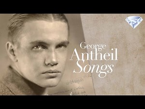Antheil: Songs