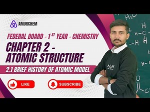Atomic Models Class 11 Chemistry | Dalton to Bohr, Particles, Atomic Radius | FBISE /NBF Chapter 2.1