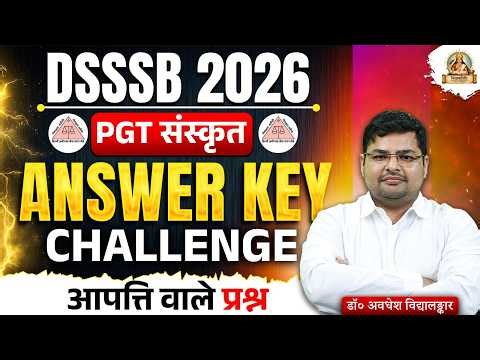 DSSSB PGT Sanskrit ANSWER KEY Challenge | DSSSB PGT Sanskrit Question Paper 2026 By Avdhesh Sir