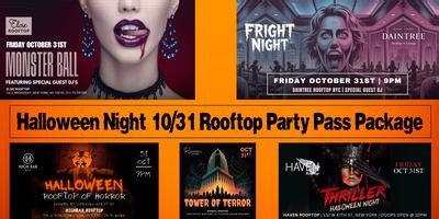 Halloween Night Rooftop Party Pass Package! One Ticket with FIVE parties
