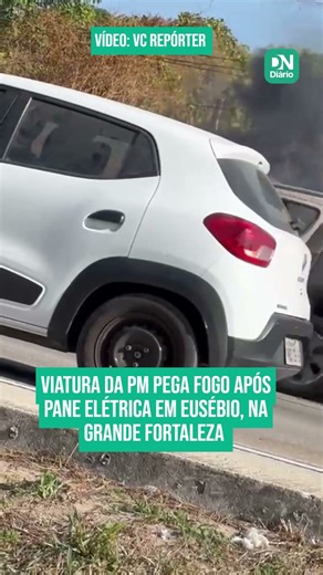Viatura da PMCE pega fogo após pane elétrica no Eusébio