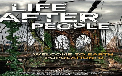 【纪录片】人类消失后的世界（Life After People）【2008年】【美国】【中英字幕】