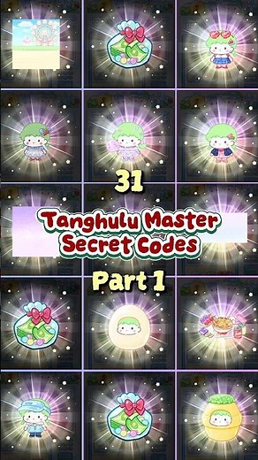 31 Tanghulu Master Secret Codes REVEALED! 🍡 | Part 1 (2025) | #tanghulumaster