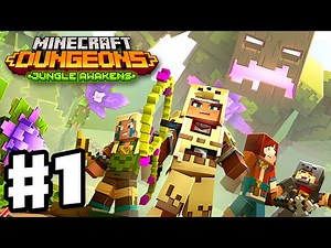 Minecraft Dungeons: Jungle Awakens DLC - Gameplay Walkthrough Part 1 - Dingy Jungle!