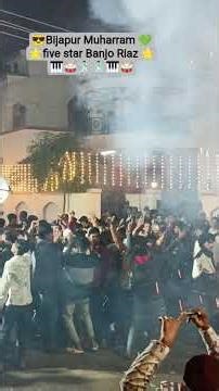 😎Bijapur 💚Muharram ⭐ five star Banjo Riaz ⭐🎹🥁🕺🏻🕺🏻🎹🥁🎹🕺🏻🕺🏻