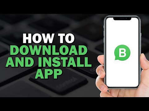 How To Download & Install WhatsApp Business App (Easiest Way)​​​​​​​