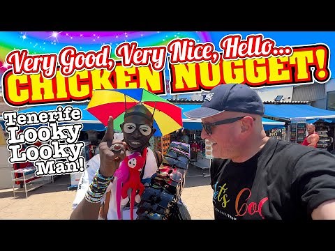 TENERIFE Very Good Very Nice HELLO CHICKEN NUGGET Looky Looky Man Meets The MacMaster!