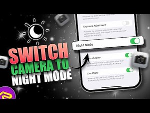 How to Switch Camera to Night Mode | iPhone Night Photography Guide