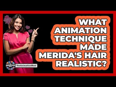 What Animation Technique Made Merida's Hair Realistic?