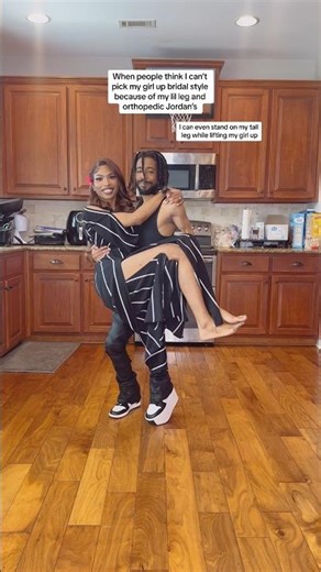 Picking my girl up bridal style on my lil leg and orthopedic Jordan’s