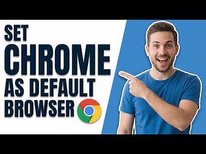 How To Set Google Chrome As Default Browser (Easy Guide)