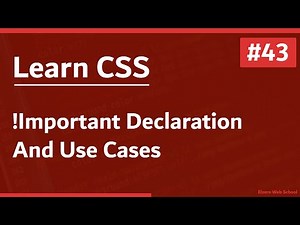 Learn CSS In Arabic 2021 - #43 - !Important Declaration And Use Cases