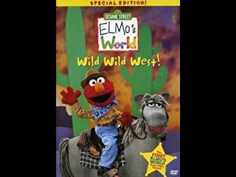 Opening to Elmo's World: Wild Wild West 2001 DVD (60fps)