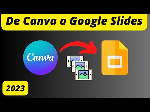 From Canva to Google Slides - 2023