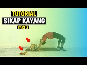 TUTORIAL KAYANG UNTUK PEMULA | Part 2