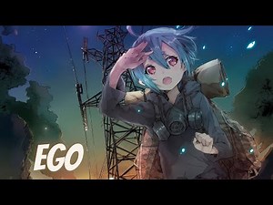 「Nightcore」→ Ego - Halsey