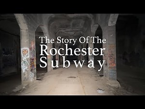 The Story of The Rochester Subway System