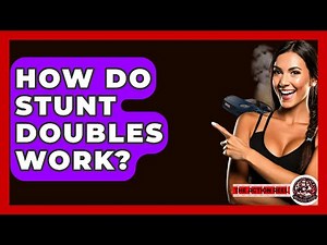 How Do Stunt Doubles Work? - The Action Reel