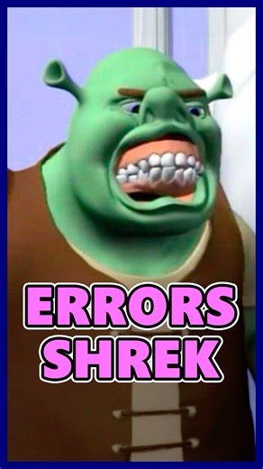The worst mistakes in Shrek