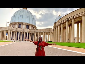 WORLD’S LARGEST CHURCH IS IN COTE D'IVOIRE ||THE BASILICA OF OUR LADY OF PEACE OF YAMOUSSOUKRO