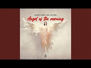 Angel of the Morning (Extended Mix)