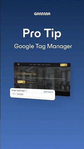 Gamma Pro Tip: Track Website Traffic with Google Tag Manager