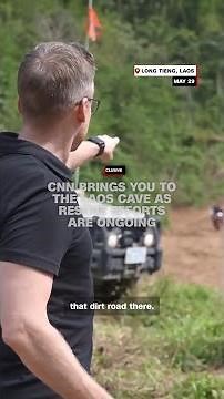 CNN brings you to the Laos cave as rescue efforts are ongoing