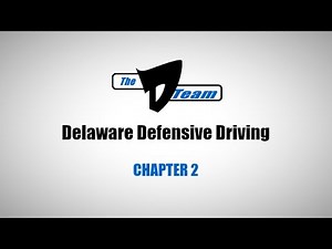 Delaware Defensive Driving - Refresher Course - Chapter 2