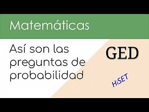 Preguntas de probabilidad GED en Español | HiSET