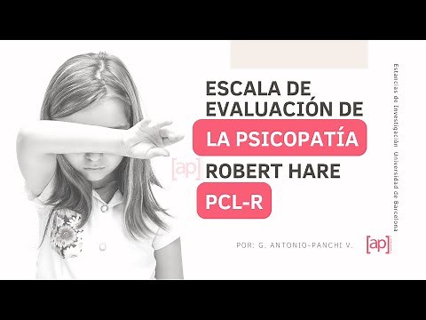 Psicopatía, prueba PCL-R de Robert Hare/Valoración del riesgo de violencia. Antonio Panchi