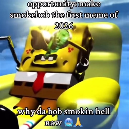 #smokebob #fyp #2026#meme | SpongeBob Memes