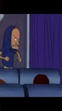 I am the great cornholio!