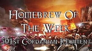 Homebrew Of The Week - Episode 79 - 501st Cordanian Regiment
