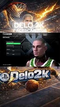 DELO2k 2k26 Face Scan #nba2k #nba2k26 #2KFacescan #nba2kmyplayer