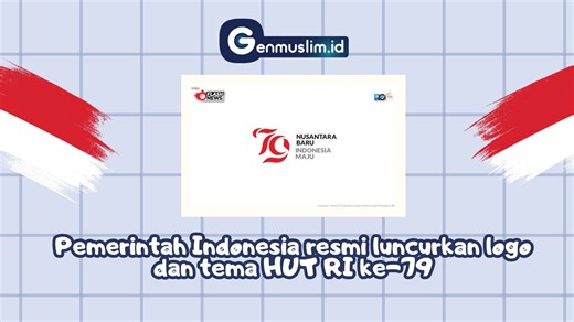 Pemerintah Indonesia Resmi Luncurkan Logo dan Tema HUT RI ke-79