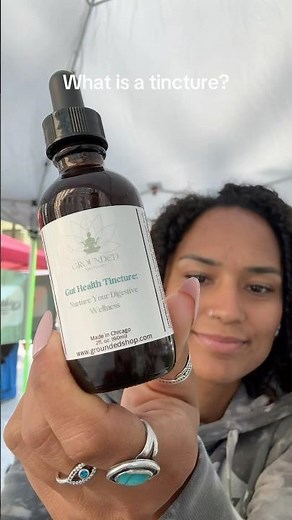 What is a tincture and how to use it?