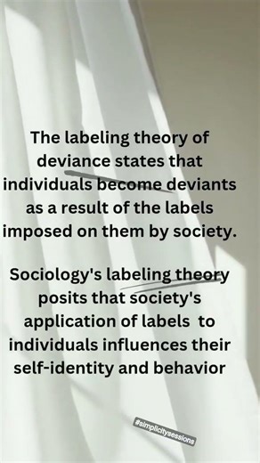 #Labeling theory #sociology #sociologist #knowledgable #Simplicitysessions