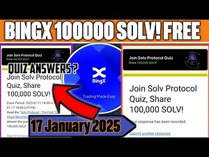 Bingx Solv Airdrop|| Solv protocol quiz answers||Bing x campaign rewards