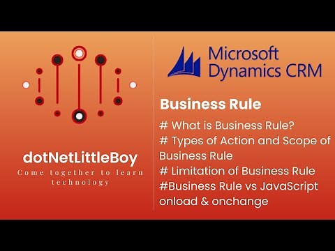 What is Business Rule? Actions in Business Rule | Scope and Limitation | Business Rule vs JavaScript