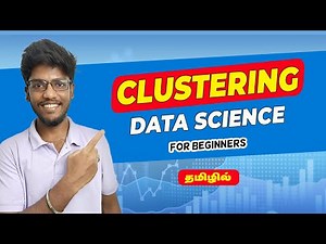 Clustering n Data Science | data science tutorial for beginners in tamil