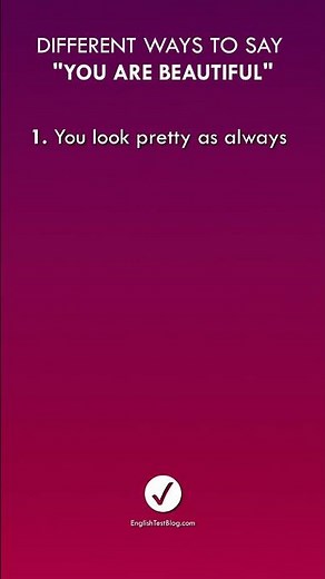 Different ways to say "You are beautiful"