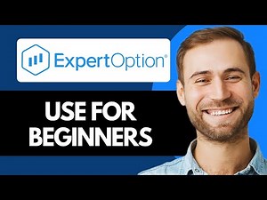 How to Use Expert Option for Beginners (Full Guide)