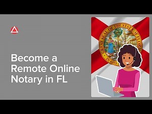 How to Become a Remote Online Notary in Florida | NNA