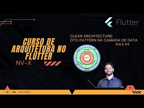 ARQUITETURA FLUTTER - [04] CLEAN ARCHITECTURE: DTO PATTERN e DATA LAYER