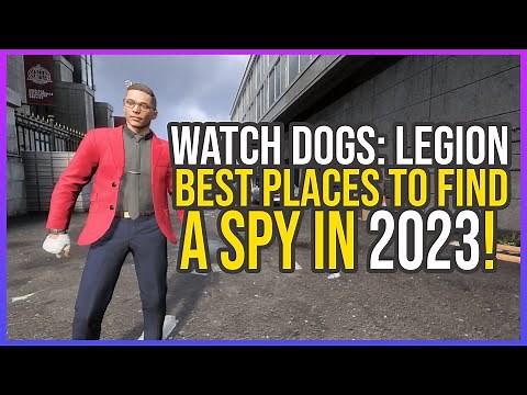 Watch Dogs Legion Best Spy Locations 2023 #watchdogslegion