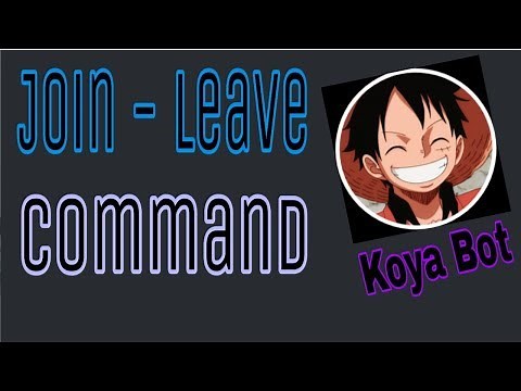 How to use Koya Bot as the welcomer bot,koya bot welcome command || tutorial 2019
