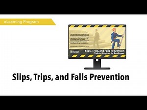Slips, Trips, and Falls Prevention eLearning Program