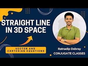 Straight Line in 3D Space: Vector & Cartesian Equations (3D Geometry) | JEE/CBSE | Ratnadip Debray
